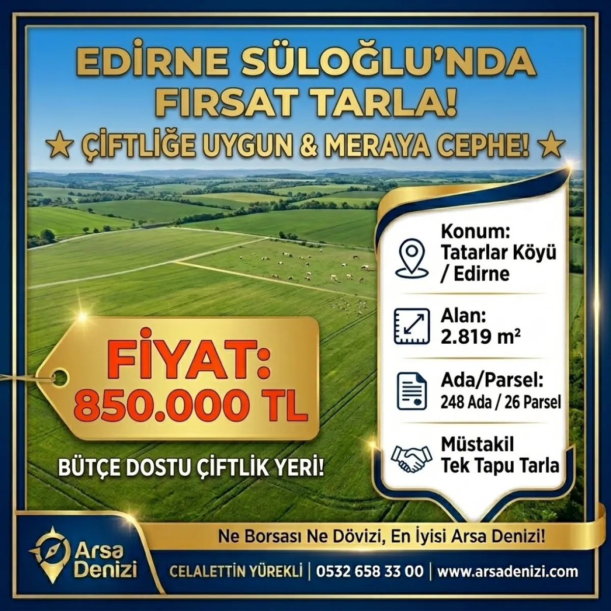 Edirne S&uuml;loğlu Tatarlar'da Meraya Cephe Tek Tapu Satılık Tarla