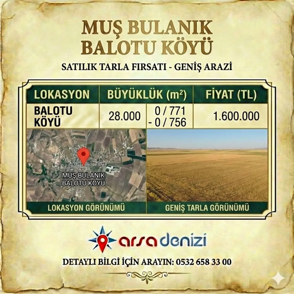 Muş Bulanık Balotu k&ouml;y&uuml;n'de 28 D&ouml;n&uuml;m Satılık Tarla 1.600.000 tl