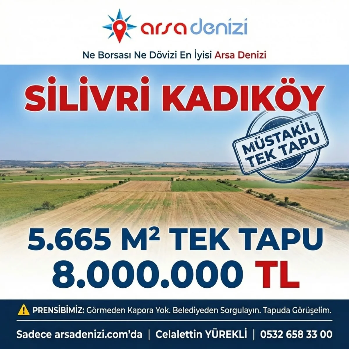 SİLİVRİ KADIK&Ouml;Y'DE 5665 M2 TEK TAPU YATIRIMLIK ARAZİ