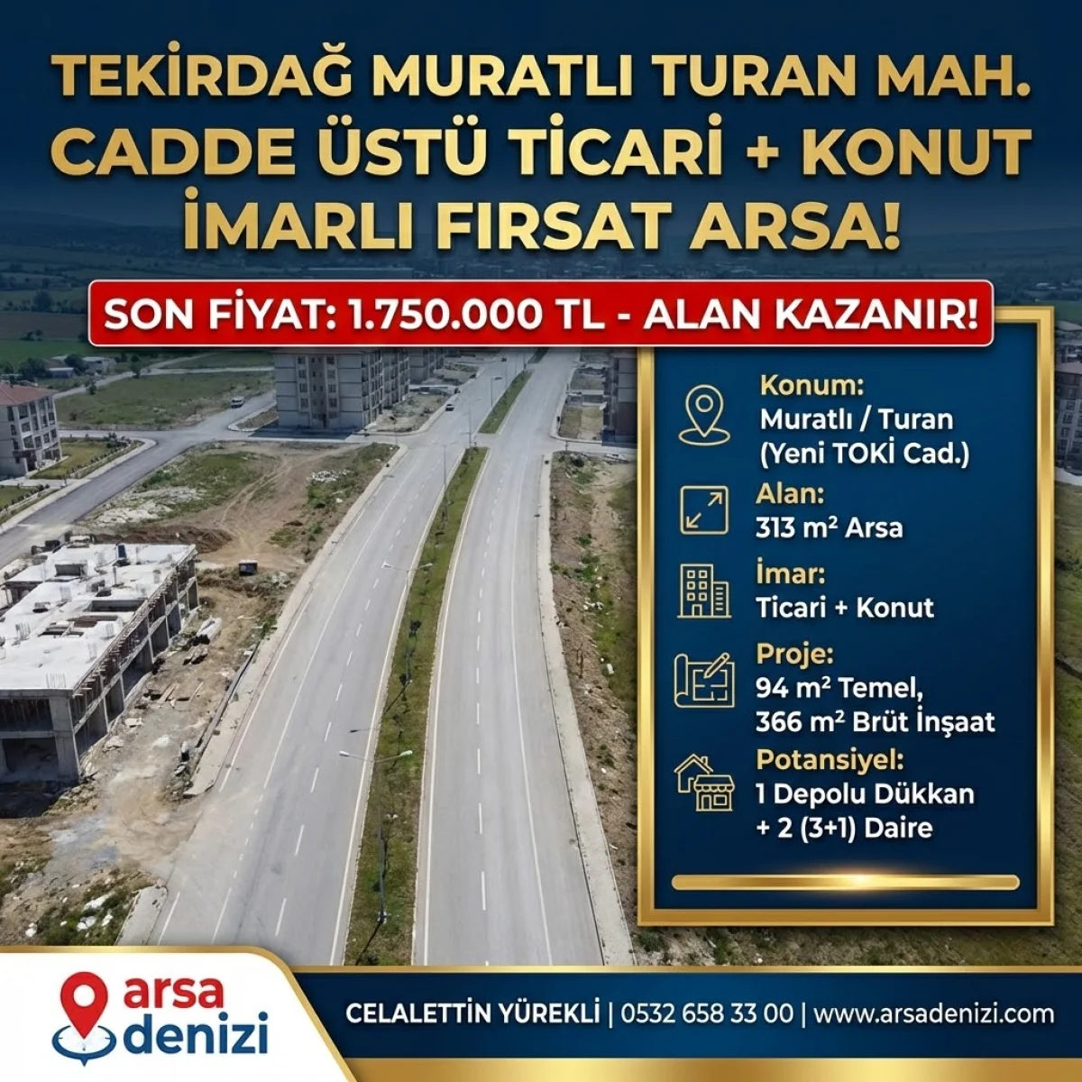 🚨 YENİ TOKİ CADDESİNE CEPHE, TİCARİ + KONUT İMARLI SATILIK ARSA
