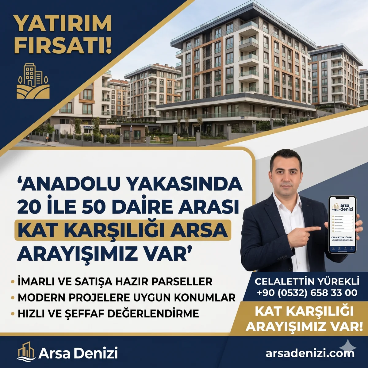 İSTANBUL ANADOLU YAKASI'NDA KAT KARŞILIĞI ARSA ARAYIŞIMIZ VAR