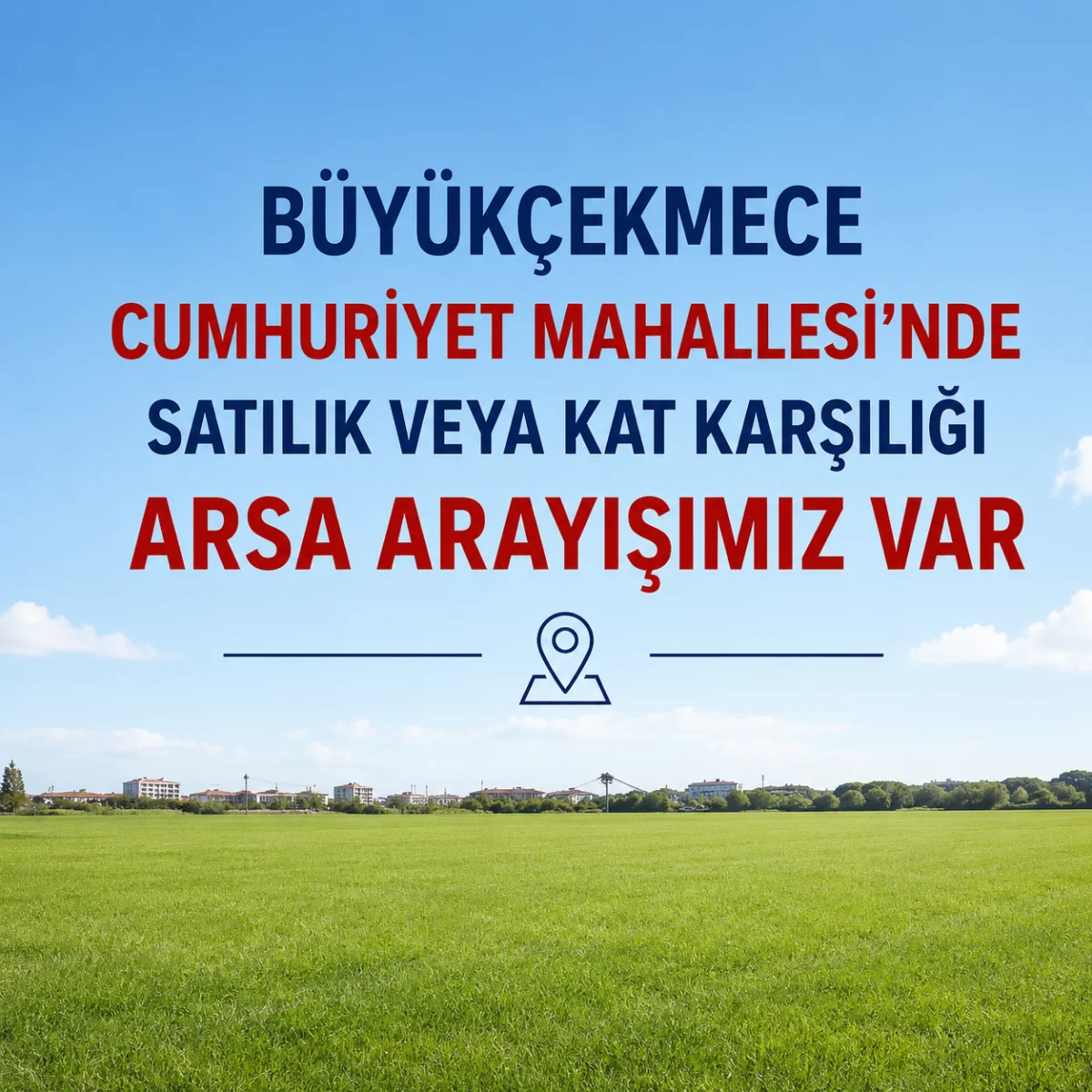 Cumhuriyet Mah. de Satılık Veya Kat Karşılığı Arsa Arıyoruz!