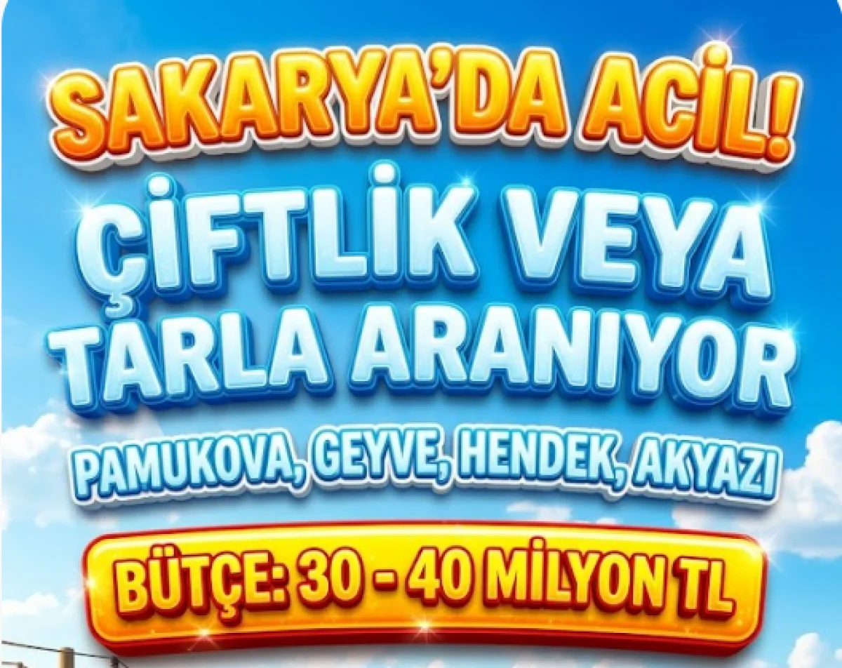 Alıcısı Hazır | Sakarya Pamukova, Geyve, Hendek veya Akyazı&rsquo;da